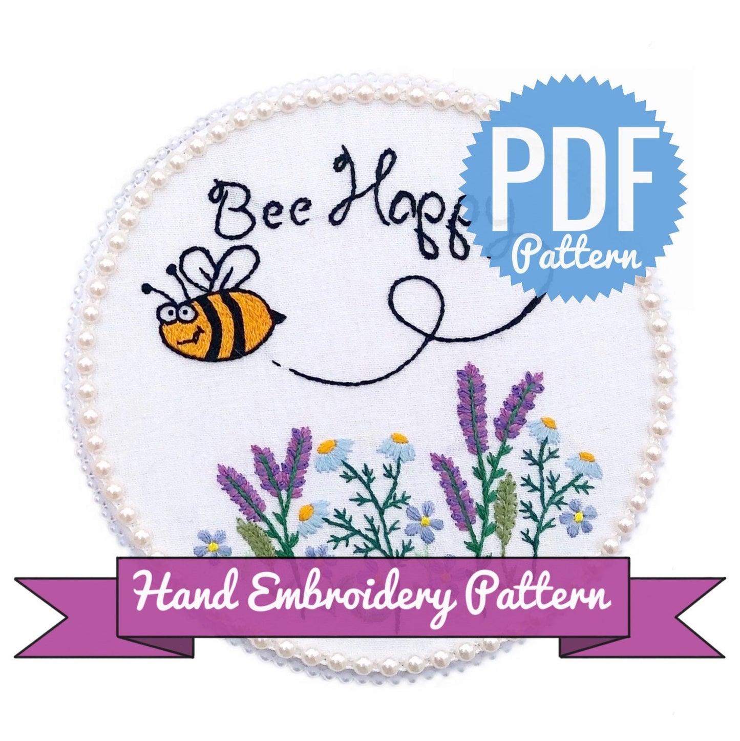 Bee Happy - Hand Embroidery Pattern | Digital Download